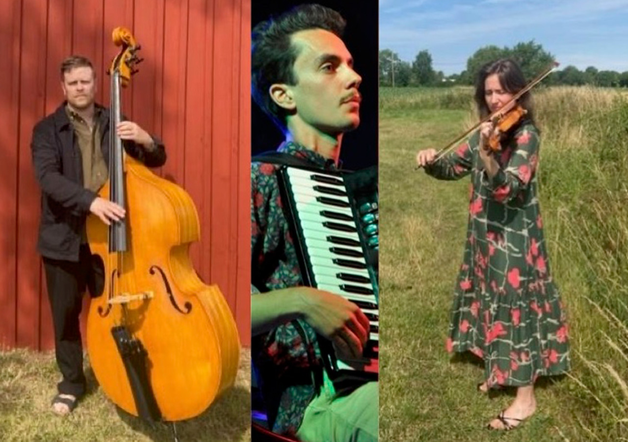 A collage featuring three artists, each playing an instrument.
The first image shows a man in a brown shirt jacket standing in front of a red wooden facade, playing the double bass.
The second image shows a young man with dark hair wearing a floral shirt, playing the accordion.
The third image shows a woman in a floral dress playing the violin against a nature-rich background.